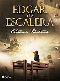 Edgar y la escalera - Octavio Botana - E-Book