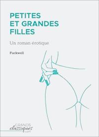 Petites et grandes filles - Fuckwell - E-Book