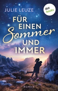 Für einen Sommer und immer - Julie Leuze - E-Book