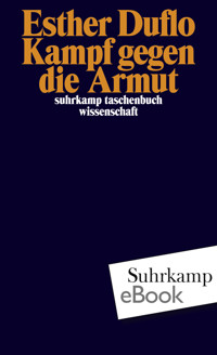 Kampf gegen die Armut - Esther Duflo - E-Book