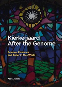 Kierkegaard After the Genome - Ada S. Jaarsma - E-Book