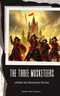 The Three Musketeers - Dumas Alexandre - E-Book
