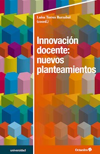 Innovación docente: nuevos planteamientos - Luisa Torres Barzabal - E-Book