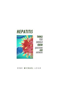 Hepatitis - Rumi Michael Leigh - E-Book