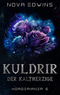 Kuldrir, der Kaltherzige - Nova Edwins - E-Book