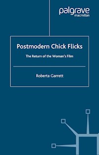 Postmodern Chick Flicks - R. Garrett - E-Book