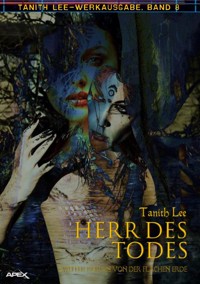 HERR DES TODES - ZWEITER ROMAN VON DER FLACHEN ERDE - Tanith Lee - E-Book
