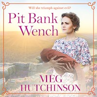 Pit Bank Wench - Meg Hutchinson - Hörbuch