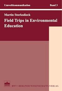 Field Trips in Environmental Education - Martin Storksdieck - E-Book