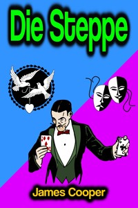 Die Steppe - James Cooper - E-Book