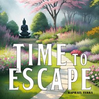 Time to Escape - Raphael Terra - Hörbuch