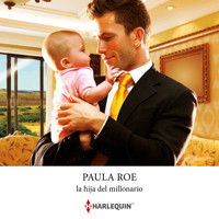 La hija del millonario - Paula Roe - Hörbuch