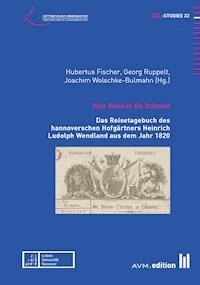 Eine Reise in die Schweiz -  - E-Book