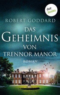 Das Geheimnis von Trennor Manor - Robert Goddard - E-Book