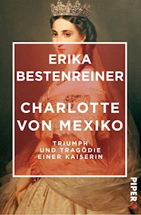 Charlotte von Mexiko - Erika Bestenreiner - E-Book