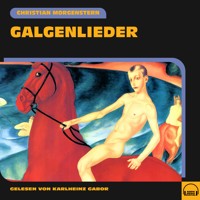 Galgenlieder - Christian Morgenstern - Hörbuch