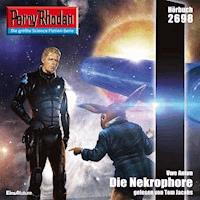 Perry Rhodan 2698: Die Nekrophore - Uwe Anton - Hörbuch