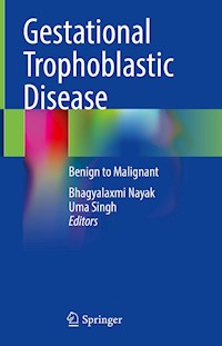 Gestational Trophoblastic Disease - - E-Book