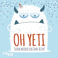 Oh Yeti -  - E-Book