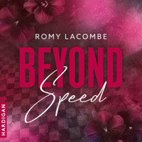Beyond Speed - Romy Lacombe - Hörbuch