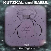 Kutzkal und Babul - Lisa Pegasus - E-Book