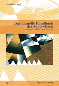 Das aktuelle Handbuch der Supervision -  - E-Book