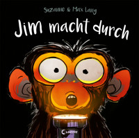 Jim macht durch - Suzanne Lang - E-Book