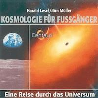 Kosmologie für Fussgänger - Harald Lesch - Hörbuch