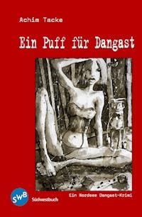 Ein Puff für Dangast - Achim Tacke - E-Book
