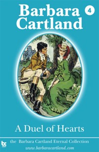 A Duel of Hearts - Barbara Cartland - E-Book