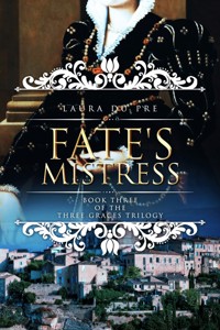Fate’s Mistress - Laura du Pre - E-Book