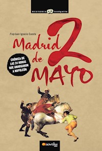 Madrid, 2 de mayo - Juan Ignacio Cuesta Millán - E-Book