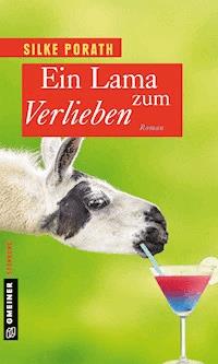 Ein Lama zum Verlieben - Silke Porath - E-Book