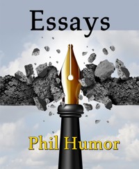 Essays - Phil Humor - E-Book