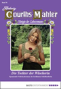 Hedwig Courths-Mahler - Folge 076 - Hedwig Courths-Mahler - E-Book