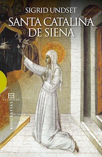 Santa Catalina de Siena - Sigrid Undset - E-Book