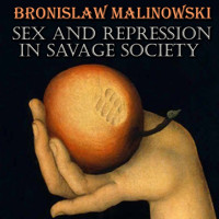 Sex and Repression in Savage Society - Bronislaw Malinowski - Hörbuch