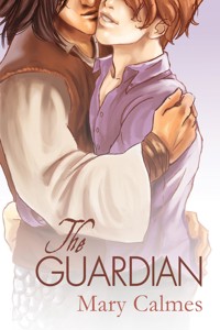 The Guardian - Mary Calmes - E-Book