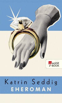 Eheroman - Katrin Seddig - E-Book