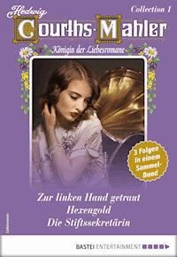 Hedwig Courths-Mahler Collection 1 - Sammelband - Hedwig Courths-Mahler - E-Book