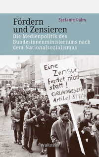 Fördern und Zensieren - Stefanie Palm - E-Book