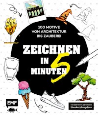 Zeichnen in 5 Minuten – 100 Motive von Architektur bis Zauberei - Dorothee Hübner - E-Book