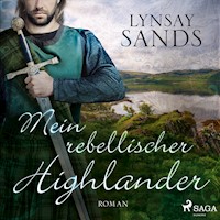 Mein rebellischer Highlander (Highlander, Band 2) - Lynsay Sands - Hörbuch