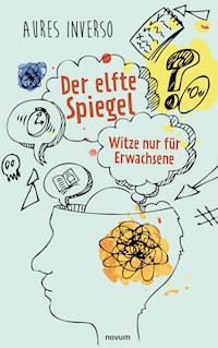 Der elfte Spiegel - Aures Inverso - E-Book