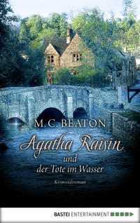 Agatha Raisin und der Tote im Wasser - M. C. Beaton - E-Book