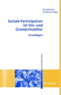 Soziale Partizipation im Vor- und Grundschulalter - Dietmar Sturzbecher - E-Book