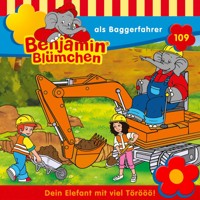 Benjamin Blümchen, Folge 109: Benjamin als Baggerfahrer - Vincent Andreas - Hörbuch