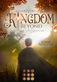 A Kingdom Beyond (Kampf um Mederia 6) - Sabine Schulter - E-Book