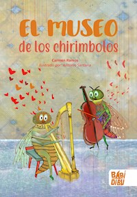 El museo de los chirimbolos - Carmen Ramos - E-Book