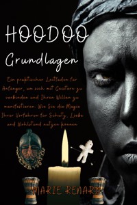 Hoodoo Grundlagen - Marie Renard - E-Book